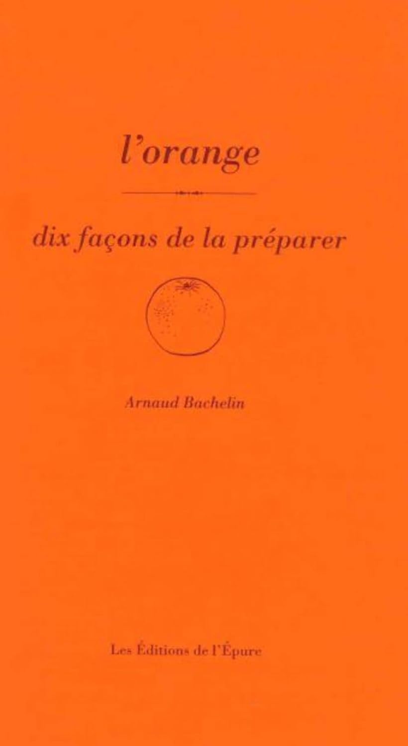 L'orange, dix façons de la préparer