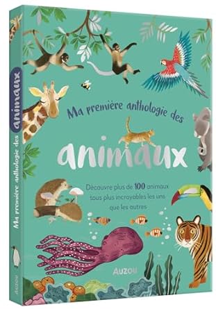 Ma première anthologie des animaux
