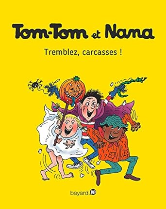 Tom-Tom et Nana Tremblez, carcasses