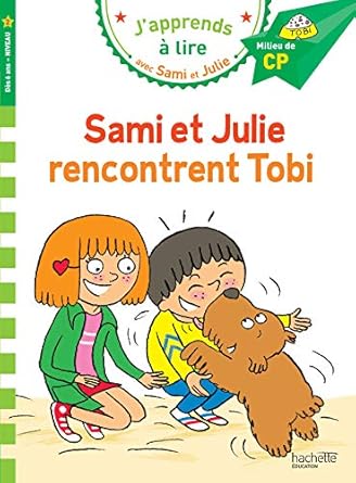 Samie et julie cp niveau 2 sami et julie rencontrent tobi