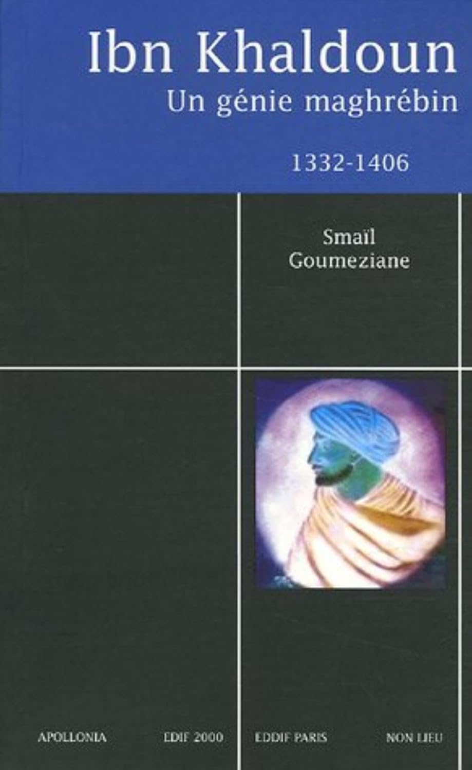 Un génie maghrébin Ibn Khaldoun