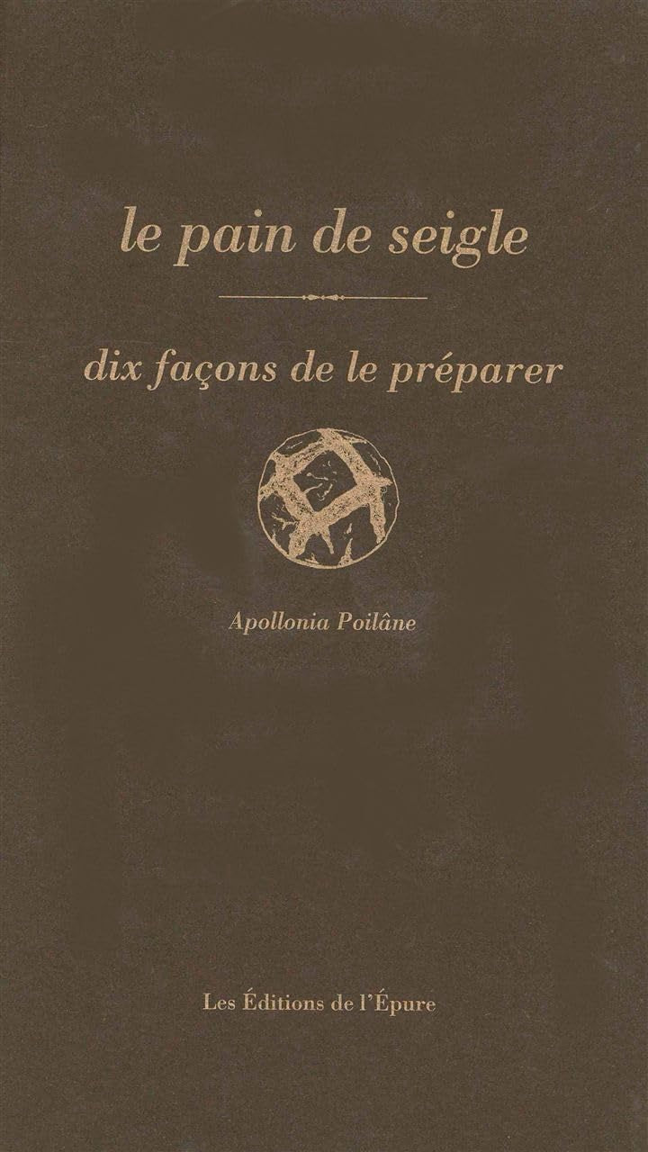 Le pain de seigle, dix façons de le préparer