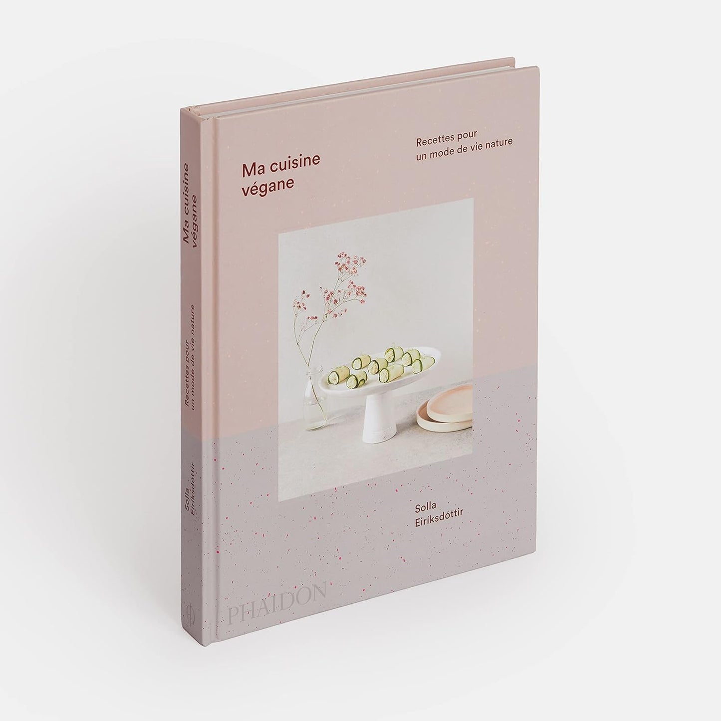 Ma cuisine végane : Recettes pour un mode de vie nature