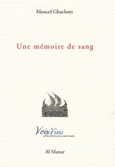 Une mémoire de sang