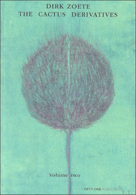 Les dérivés du cactus volume deux