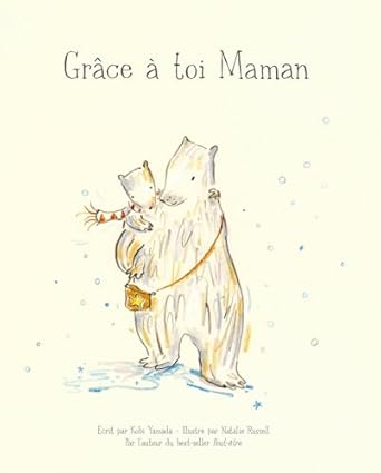 Grâce à toi maman