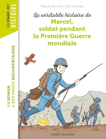 La véritable histoire de Marcel, soldat pendant la Première Guerre mondiale