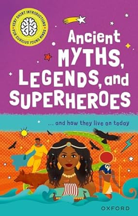 Very Short Introductions For Curious Minds Ancient Myths