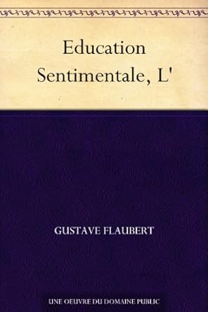 L'Éducation Sentimentale 