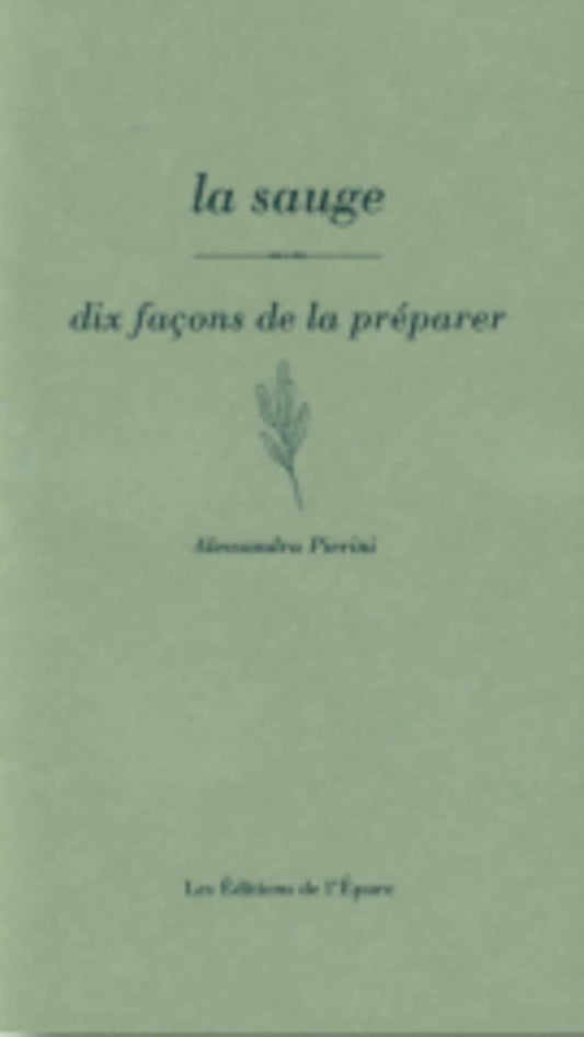 La sauge, dix façons de la préparer