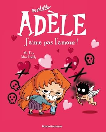 BD mortelle adele tome J'aime pas l'amour