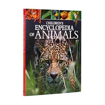 Children's Encyclopedia of Animals: Take a Walk on the Wild Side!