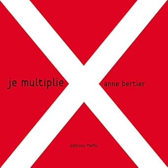 Je multiplie
