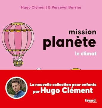 Mission planète : CLIMAT