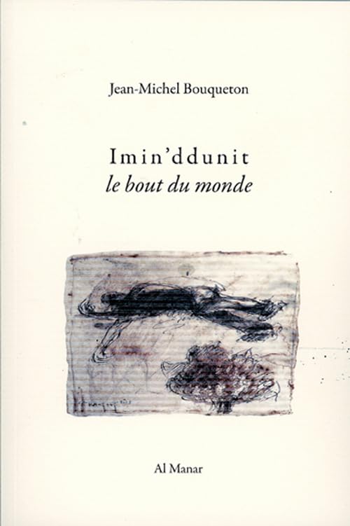 Imin'ddunit, le bout du monde 