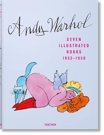 Andy Warhol. Seven Illustrated Books 1952–1959
