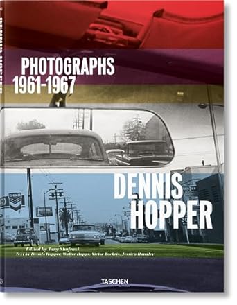 Dennis Hopper. Photographs 1961–1967