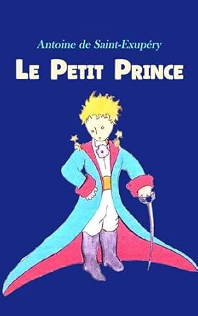 Le Petit Prince : Avec les illustrations originales d'Antoine de Saint-Exupéry 