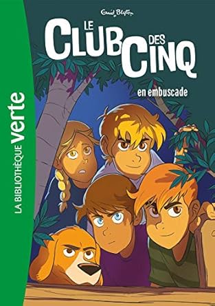 Le club de cinq en embuscade