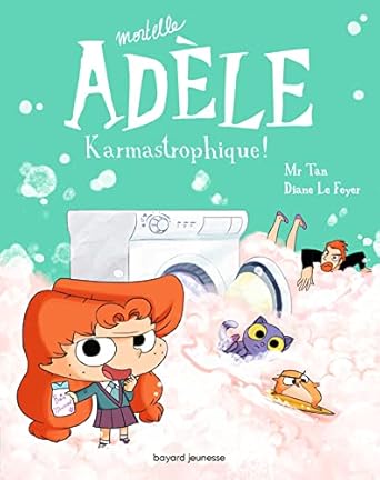 BD mortelle adele tome Karmastrophique