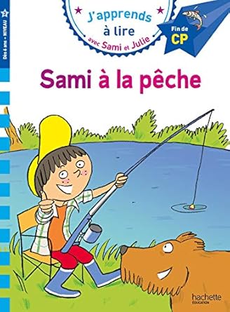 Samie et julie cp niveau 3 sami à la pêche