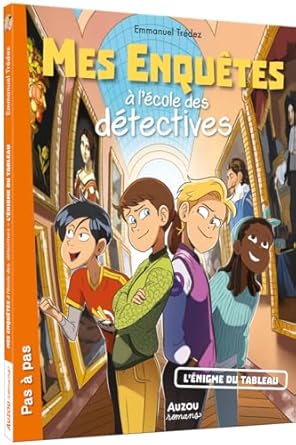 Mes enquêtes à l'école des détectives - Tome 3 L'énigme du tableau