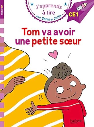 Samie et julie CE1 tom va avoir une petite sœur