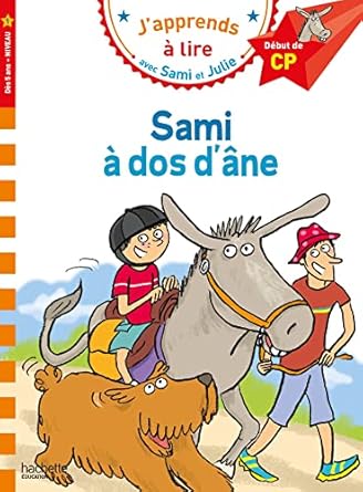 Samie et julie cp niveau 1 sami a dos d'ane