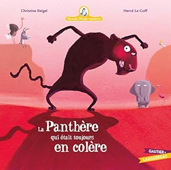 Mamie poule raconte - la panthere qui était toujours en colere