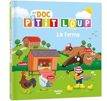 Mon doc P'tit Loup - La ferme