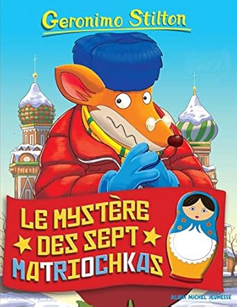 Geronimo Stilton T89 Le Mystère des sept matriochkas