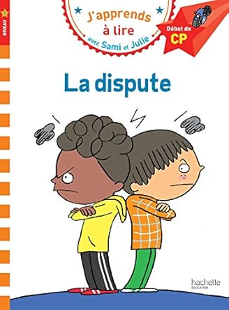 Samie et julie cp niveau 1 la dispute