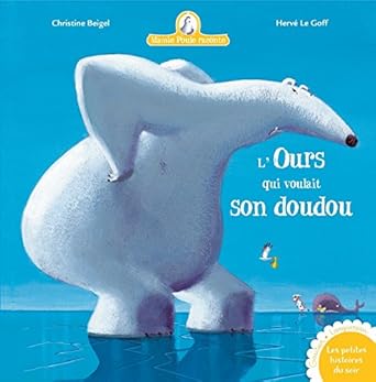Mamie poule raconte - l'ours aui voulait son doudou