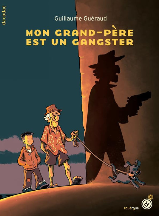 Mon grand père est un gangster