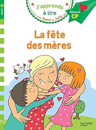 Samie et julie cp niveau 2 la féte des meres