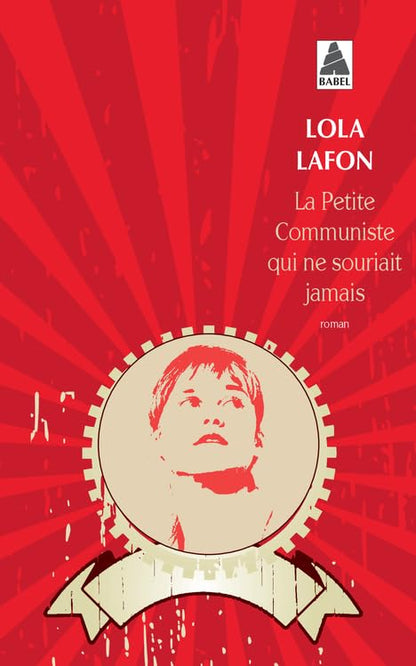 La Petite Communiste qui ne souriait jamais 