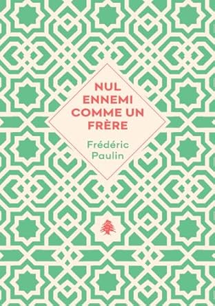 Aucun ennemi comme un frère