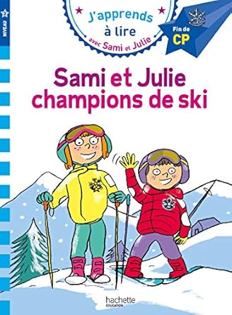 Samie et julie cp niveau 2 sami et julie champions de ski
