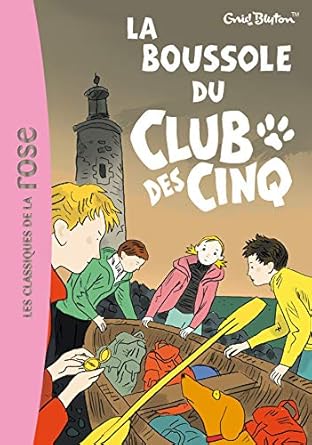 Le club de cinq la boussole du club des cinq