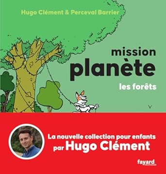Mission planète : FORET