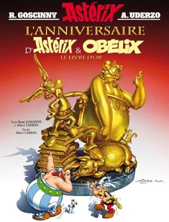 Asterix L’Anniversaire d’Astérix & Obélix : Le Livre d'or