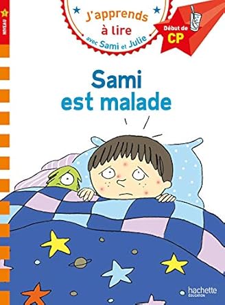 Samie et julie cp niveau 1 sami est malade