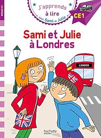 Samie et julie CE1 sami et julie à londres