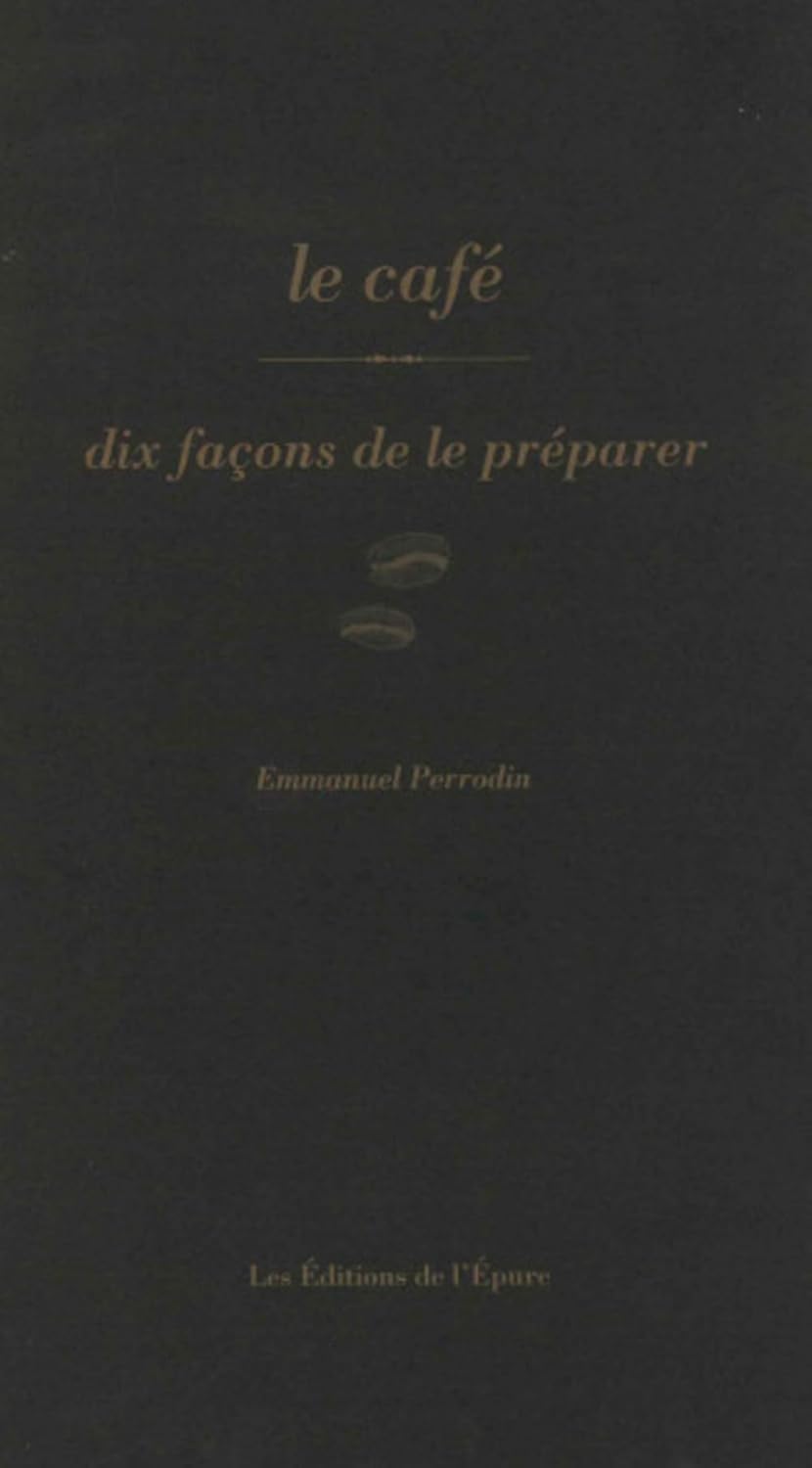 Le café, dix façons de le préparer