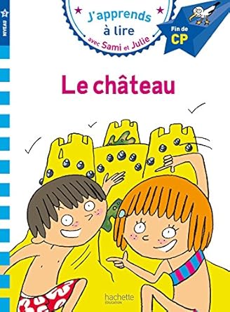 Samie et julie cp niveau 3 le château