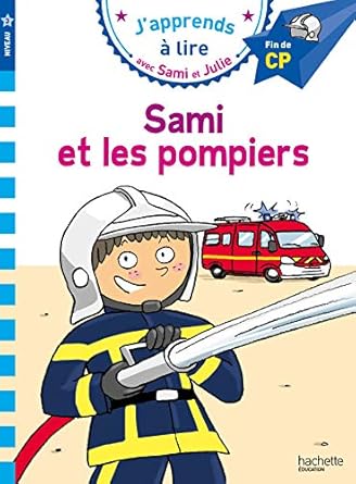 Samie et julie cp niveau 2 sami et les pompiers