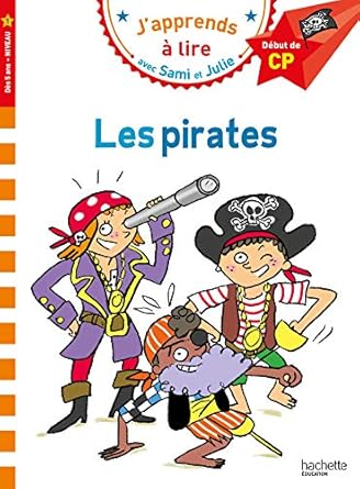 Samie et julie cp niveau 1 les pirates