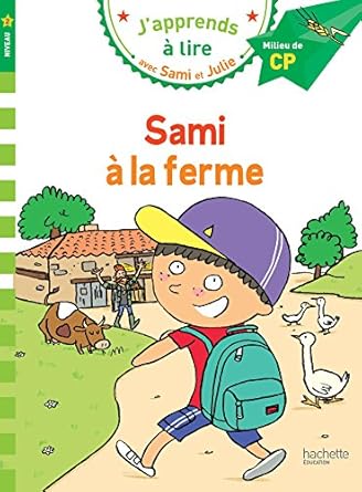 Samie et julie cp niveau 2 sami à la ferme