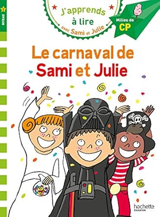 Samie et julie cp niveau 2 le carnaval de Samie et julie