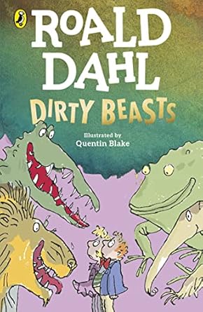 Roald Dahl Dirty Beasts